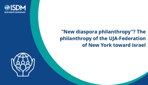 "New diaspora philanthropy"? The philanthropy of the UJA-Federation of New York toward Israel