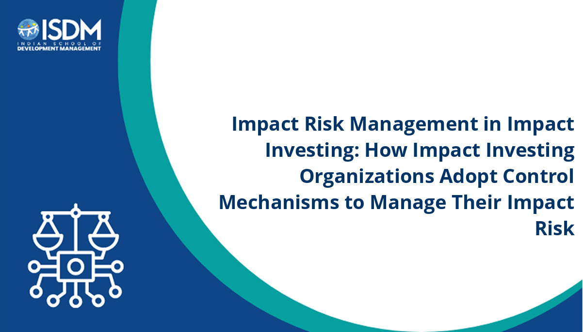Impact Risk Management in Impact Investing: How Impact Investing ...